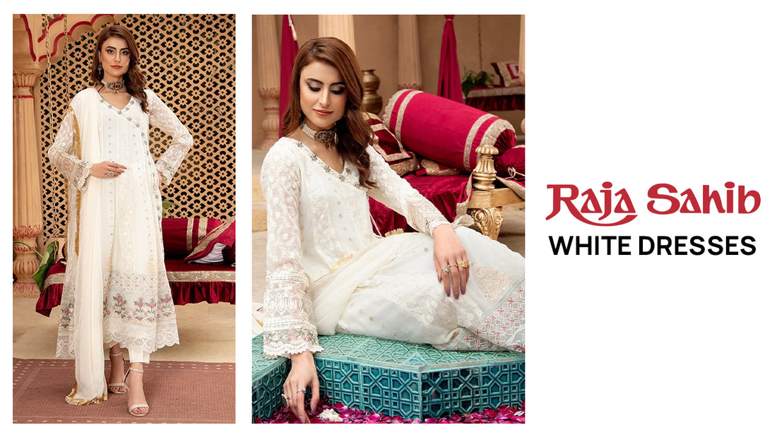 Reveal Classic Charm with Raja Sahib Stunning White Dresses